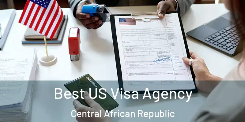  Best US Visa Agency Central African Republic