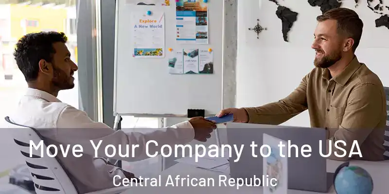  Move Your Company to the USA Central African Republic